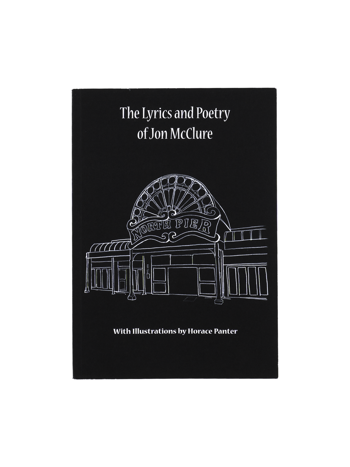 The Lyrics & Poetry of Jon McClure